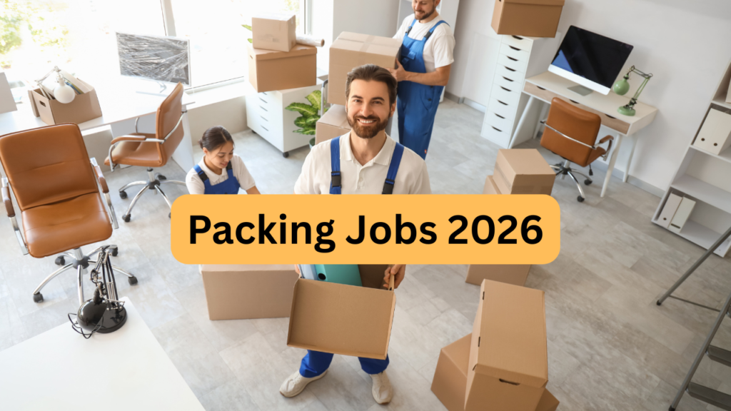 Packing Jobs 2026
