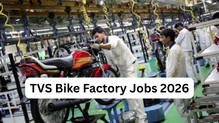 TVS Bike Factory Jobs 2026