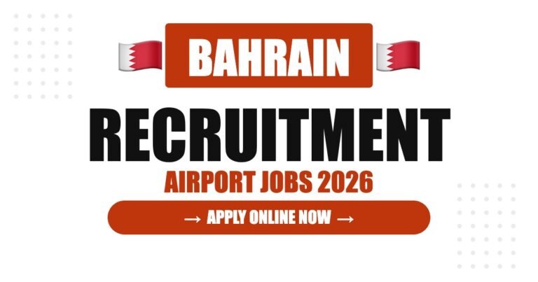 Bahrain Airport Jobs 2026 – Bahrain International Airport Hiring | Salary & How to Apply