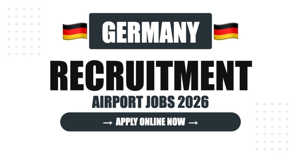 Germany Airport Jobs 2026 – Frankfurt Munich Airport Hiring Salary and Visa Guide Germany Airport Jobs 2026 – Frankfurt Munich Airport Hiring Salary and Visa Guide