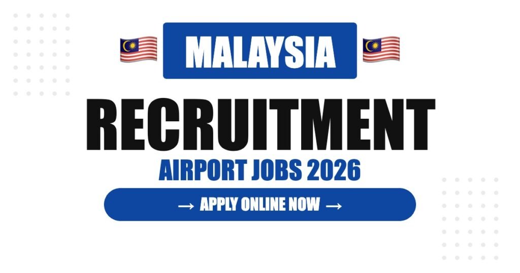 Malaysia Airport Jobs 2026 – KLIA Kuala Lumpur Airport Hiring | Salary & How to Apply Malaysia Airport Jobs 2026 – KLIA Kuala Lumpur Airport Hiring | Salary & How to Apply