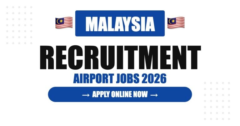 Malaysia Airport Jobs 2026 – KLIA Kuala Lumpur Airport Hiring | Salary & How to Apply