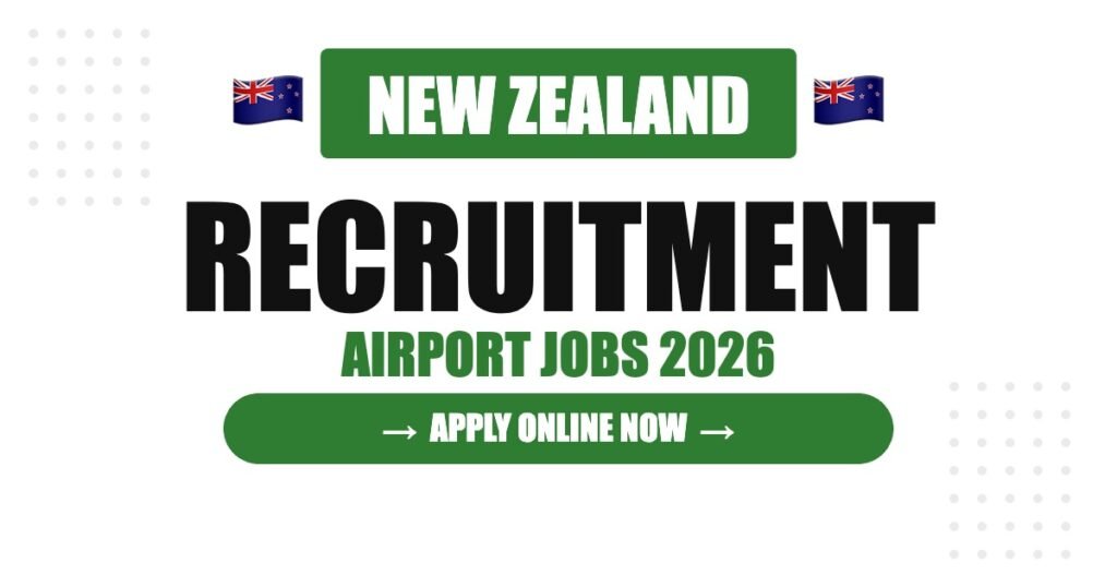 New Zealand Airport Jobs 2026 – Auckland Airport Hiring | Salary & Visa Guide New Zealand Airport Jobs 2026 – Auckland Airport Hiring | Salary & Visa Guide