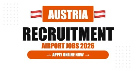 Austria Airport Jobs 2026 – Vienna Airport Hiring | Salary & Visa Guide
