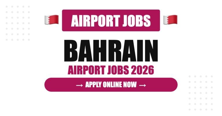Bahrain Airport Jobs 2026: Salary, Benefits and Career Opportunities