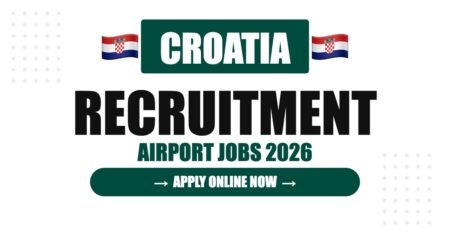 Croatia Airport Jobs 2026 – Zagreb & Split Airport Hiring | Salary & Visa Guide