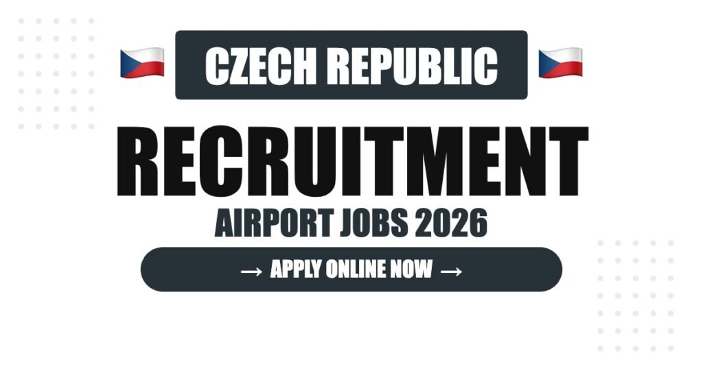 Czech Republic Airport Jobs 2026 – Prague Airport Hiring | Salary & Visa Guide