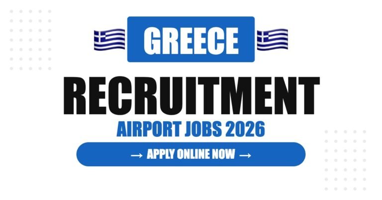 Greece Airport Jobs 2026 – Athens Airport Hiring | Salary & Visa Guide