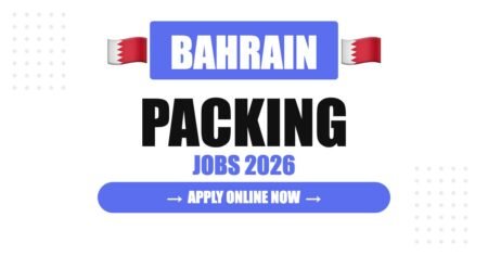 Packing Worker Jobs in Bahrain 2026: Salary, Requirements & Career Guide Packing Worker Jobs in Bahrain 2026: Salary, Requirements & Career Guide