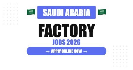 Factory Worker Jobs in Saudi Arabia (2026): Salary, Benefits, Hiring Process & Career Guide Factory Worker Jobs in Saudi Arabia (2026): Salary, Benefits, Hiring Process & Career Guide