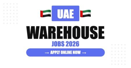 United Arab Emirates Warehouse Jobs 2026: Salary, Benefits and Complete Hiring Gui de