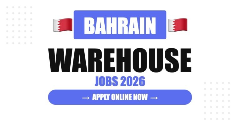 Bahrain Warehouse Jobs 2026: Salary, Benefits and Complete Hiring Guide