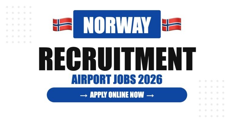 Norway Airport Jobs 2026 – Oslo Airport Hiring | Salary & Visa Guide
