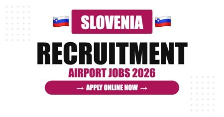 Slovenia Airport Jobs 2026 – Ljubljana Airport Hiring | Salary & Visa Guide