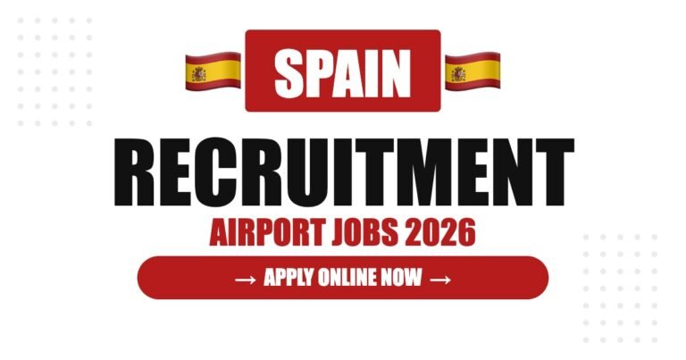 Spain Airport Jobs 2026 – Madrid & Barcelona Airport Hiring | Salary & Visa Guide