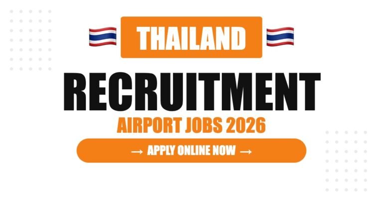 Thailand Airport Jobs 2026 – Bangkok Suvarnabhumi Hiring | Salary & Visa Guide