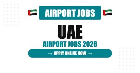 United Arab Emirates (UAE) Airport Jobs 2026: Salary, Benefits and Career Opportunities United Arab Emirates (UAE) Airport Jobs 2026: Salary, Benefits and Career Opportunities