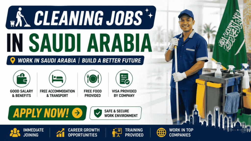 Cleaning Jobs in Saudi Arabia 2026 – Cleaner, Housekeeping, Office, Hospital and Facility Management Careers