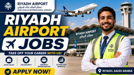 Riyadh Airport Jobs in Saudi Arabia 2026 – Ground Staff, Driver, Cleaner, Security, Airline, Salary and Careers Guide