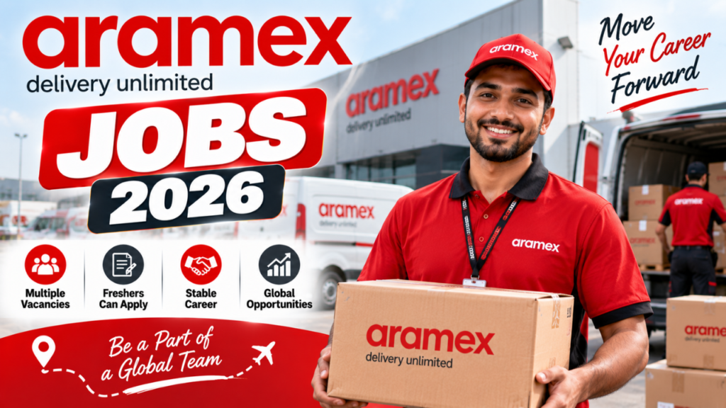Aramex Jobs in 2026 – Delivery, Warehouse, Logistics & Office Careers