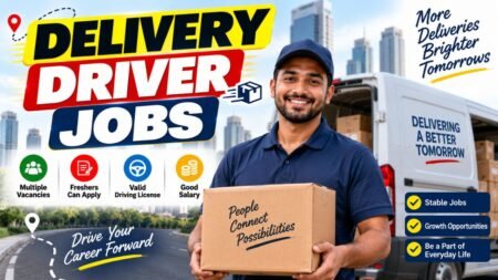 Delivery Driver Jobs 2026 – Salary, Requirements, Benefits & How to Apply